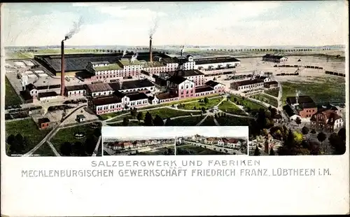 Ak Lübtheen in Mecklenburg, Salzbergwerk und Fabriken Mecklenb. Gewerkschaft Friedrich Franz