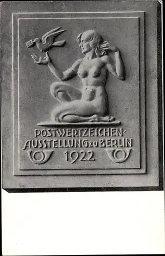 Ganzsachen Ak Berlin, Postwertzeichenausstellung 1922, Plastik, Frauenakt, Brieftaube