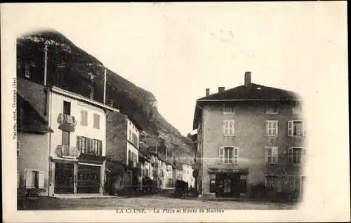 Ak La Cluse Hautes Alpes, La Place et Route de Nantua