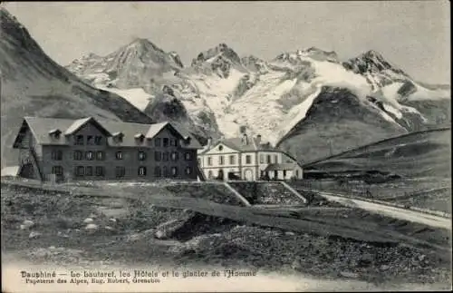 Ak Le Lautaret Hautes Alpes, Dauphine, Les Hotels et le glacier de l'Homme