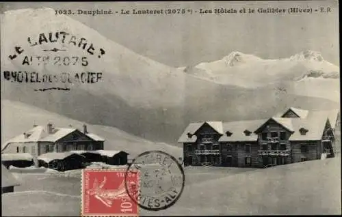 Ak Le Lautaret Hautes Alpes, Les Hotels et le Galibier