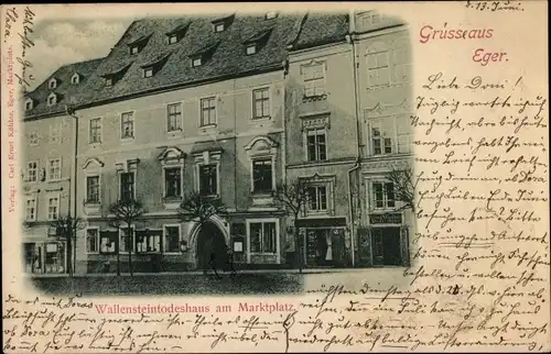 Ak Cheb Eger Region Karlsbad, Wallenstein Todeshaus am Marktplatz