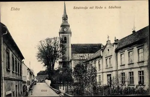 Ak Elstra in der Oberlausitz Sachsen, Schulstraße, Kirche, Schulhaus