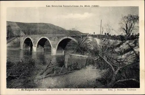 Ak Saint Sulpice la Pointe Tarn, Les Grandes Inondations du Midi 1930, Entree du Pont
