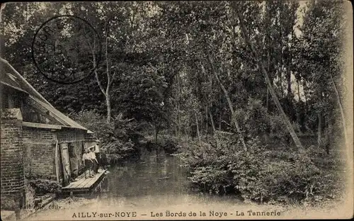 Ak Ailly sur Noye Somme, Les Bords de la Noye, La Tannerie