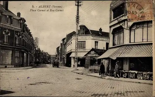 Ak Albert Somme, Place Carnot et Rue Carnot