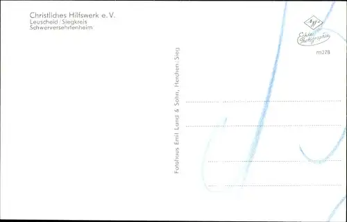 Ak Leuscheid Windeck, Schwerversehrtenheim, Christliches Hilfswerk e. V.