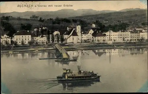 Ak Aschach an der Donau Oberösterreich, Totalansicht mit neuer Brücke, Fähre