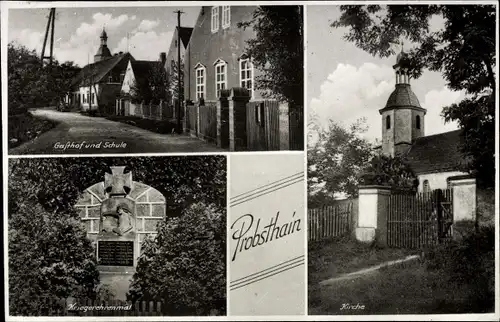 Ak Probsthain Schildau in Sachsen, Gasthof, Schule, Kirche, Kriegerdenkmal