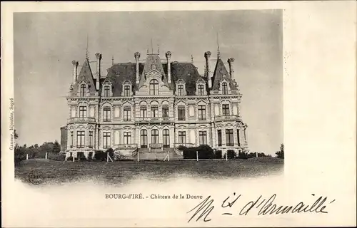 Ak Bourg d´Ire Maine-et-Loire, Chateau de la Douve