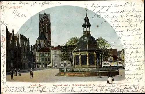 Ak Hansestadt Wismar, Marktplatz, Wasserkunst und St. Marienkirche
