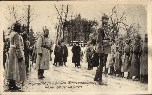 Ak Östlicher Kriegsschauplatz, Kaiser Wilhelm II. von Preußen, deutsche Soldaten, I WK