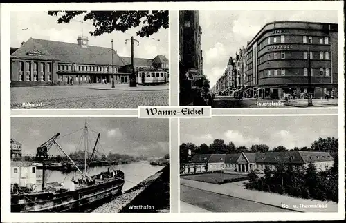 Ak Wanne Eickel Herne im Ruhrgebiet,  Bahnhof, Thermalbad, Hauptstraße, Hafen