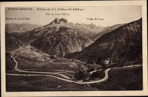 Ak Barcelonnette Alpes de Haute Provence, Refuge du Col d'Allos, Vallee de Fours, Pain de Sucre