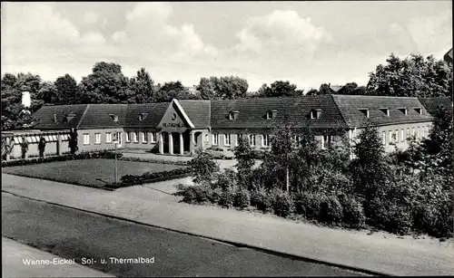 Ak Wanne Eickel Herne im Ruhrgebiet, Sol-und Thermalbad