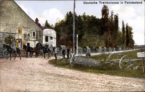 Ak Deutsche Trainkolonne in Feindesland, Feldzug 1914-15