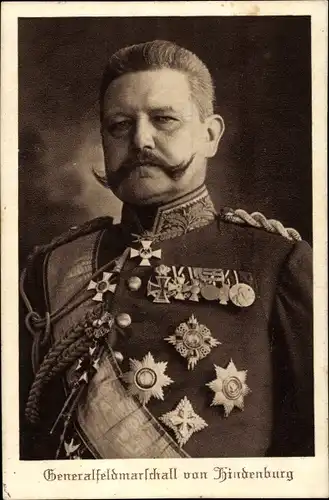 Ak Generalfeldmarschall Paul von Hindenburg, Portrait in Uniform, Orden