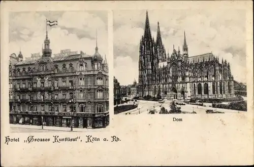 Ak Köln am Rhein, Hotel Großer Kurfürst, Dom