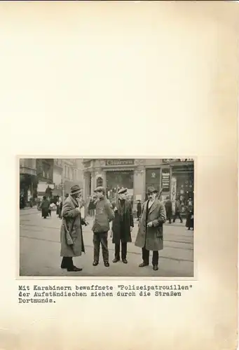 Foto Dortmund im Ruhrgebiet, Ruhraufstand 1920, Arbeiter, Aufständische, Polizeipatrouillen