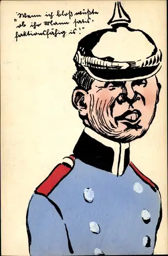 Künstler Ak Deutscher Soldat in Uniform, Pickelhaube, Karikatur, Wenn ich bloß wüsste