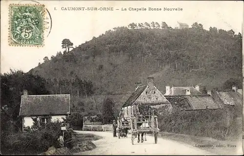 Ak Caumont sur Orne Calvados, La Chapelle Bonne Nouvelle