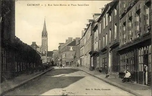 Ak Caumont Calvados, Rue Saint Martin et Place Saint Clair