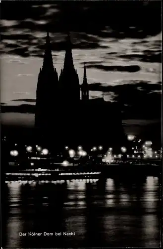 Ak Köln am Rhein, Dom bei Nacht