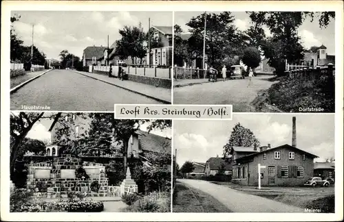 Ak Looft in Schleswig Holstein, Meierei, Dorfstraße, Hauptstraße, Ehrenmal