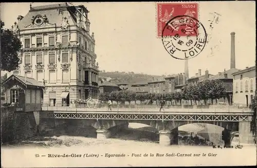 Ak Rive de Gier Loire, Egarande, Pont de la Rue Sadi Carnot sur le Gier