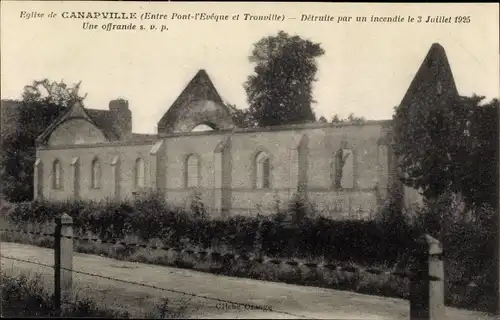 Ak Canapville Calvados, L'Eglise, Detruite par un incendie le 3 Juillet 1925