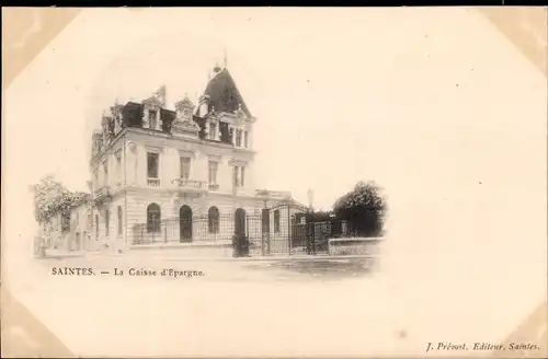 Ak Saintes Charente-Maritime, La Caisse d'Epargne