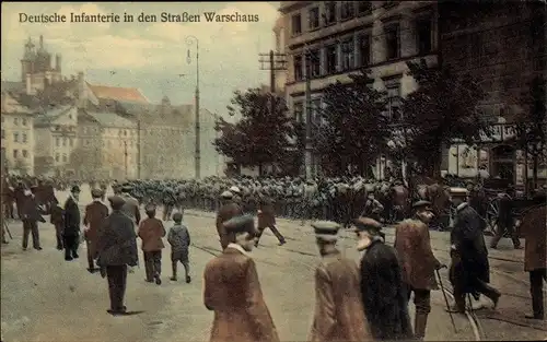 Ak Warszawa Warschau Polen, Deutsche Infanterie im Ort