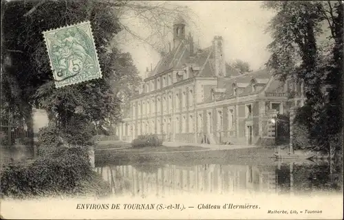 Ak Tournan Seine et Marne, Chateau d'Hermieres