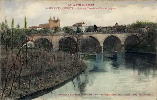 Ak Saint Sulpice la Pointe Tarn, Le Pont du Chemin de Fer sur l'Agout