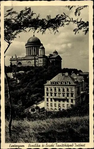 Ak Esztergom Gran Ungarn, Basilika, Erzbischöfliches Lehrerseminar