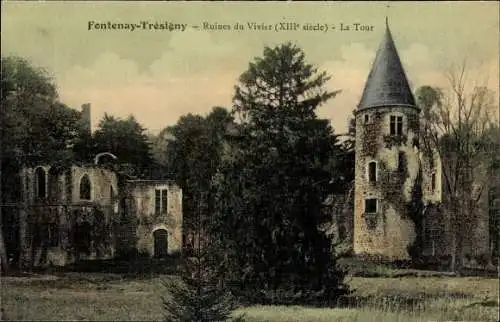 Ak Fontenay Trésigny Seine et Marne, Ruines du Vivier, La Tour