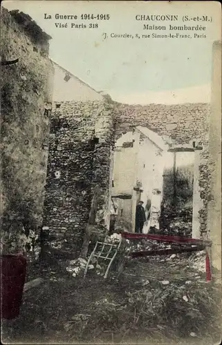 Ak Chauconin Seine et Marne, Maison bombardee, La Guerre 1914-1915