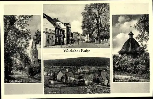 Ak Wickede Ruhr, Hauptstraße, Bergkapelle, Kath. Kirche