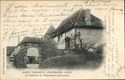 Ak Saint Forgeux Lespinasse Loire, Château de l'Espinasse