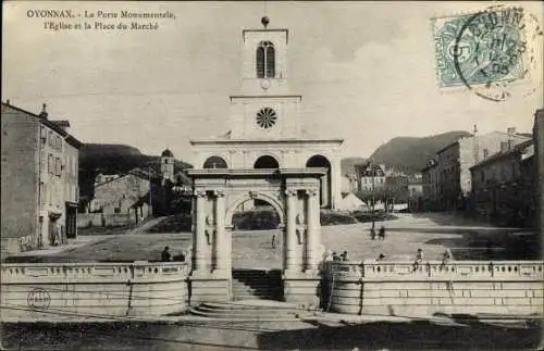 Ak Oyonnax Ain, La Porte Monumentale, l'Eglise et la Place du Marche
