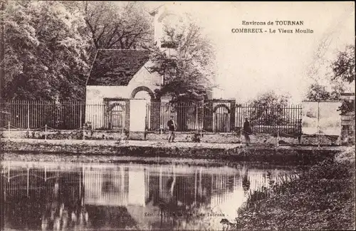 Ak Tournan en Brie Seine et Marne, Combreux, Le Vieux Moulin