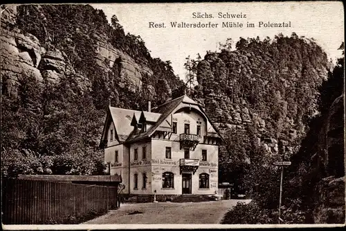 Ak Hohnstein in der Sächsischen Schweiz, Hotel Restaurant Waltersdorfer Mühle, Polenztal