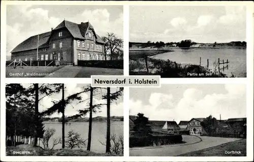Ak Neversdorf in Schleswig Holstein, Gasthof Waldmannsruh, Seepartie, Dorfblick