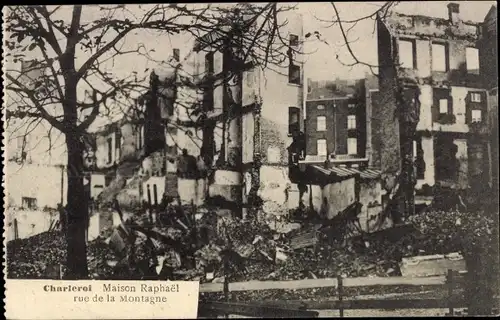 Ak Charleroi Wallonien Hennegau, Maison Raphael, rue de la Montagne, Kriegszerstörungen, I WK