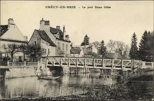 Ak Crecy en Brie Seine et Marne, Le pont Dame Gilles