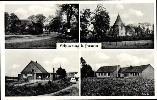 Ak Schwesing in Nordfriesland, Schule, Kirche