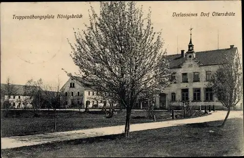 Ak Königsbrück in der Oberlausitz, Truppenübungsplatz, Verlassenes Dorf Otterschütz