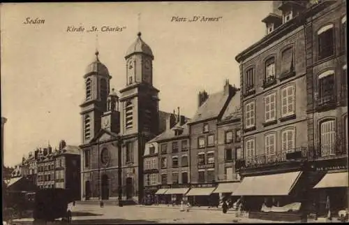 Ak Sedan Ardennes, Kirche Sankt Charles, Platz d'Armes