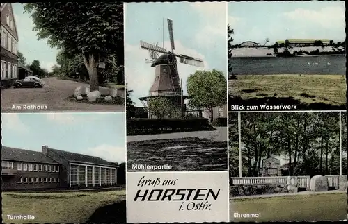 Ak Horsten in Ostfriesland, Rathaus, Wasserwerk, Windmühle, Ehrenmal, Turnhall