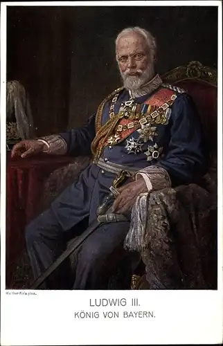 Künstler Ak Firle, Walther, König Ludwig III. von Bayern, Sitzportrait